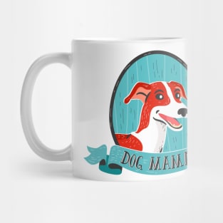 Dog Mama Mug